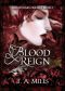 [Blood Wars Trilogy 03] • Blood Reign